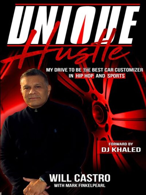 Title details for Unique Hustle by Will Castro - Available